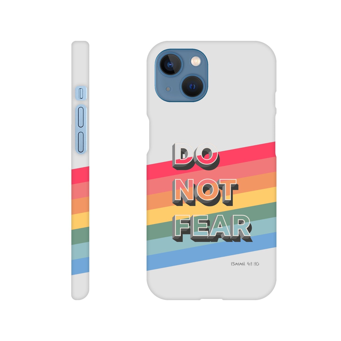 Do not fear. Isaiah 41 verse 10. Christian phone case. - The Christian Poster Company