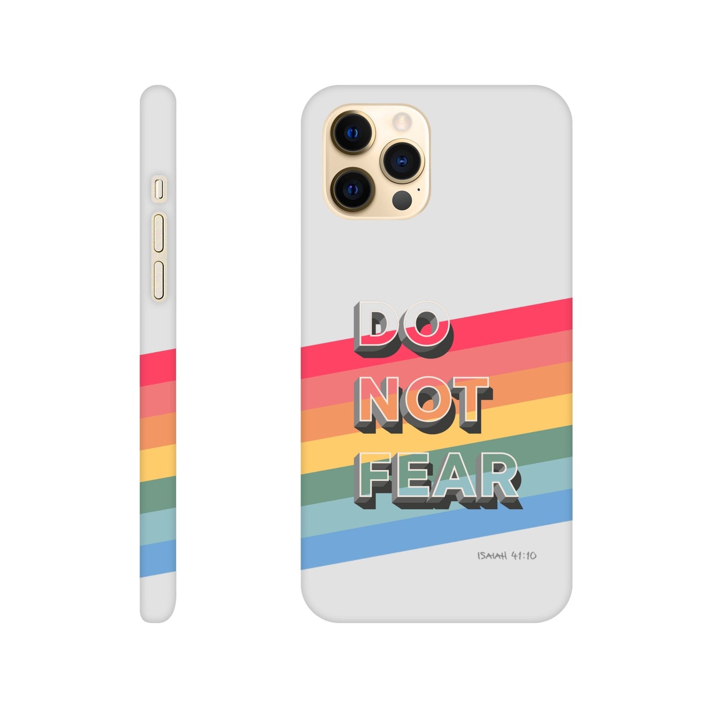 Do not fear. Isaiah 41 verse 10. Christian phone case. - The Christian Poster Company