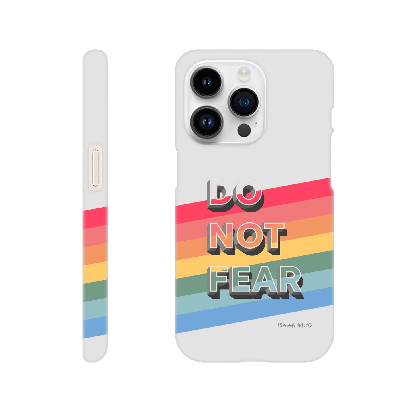 Do not fear. Isaiah 41 verse 10. Christian phone case. - The Christian Poster Company