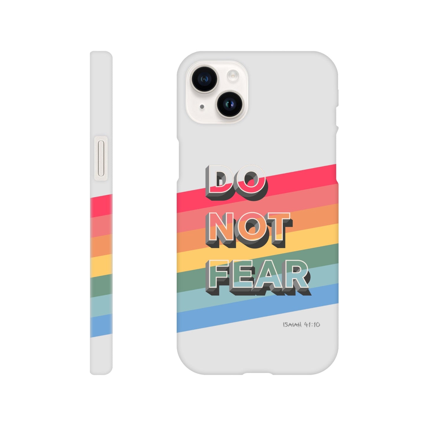Do not fear. Isaiah 41 verse 10. Christian phone case. - The Christian Poster Company