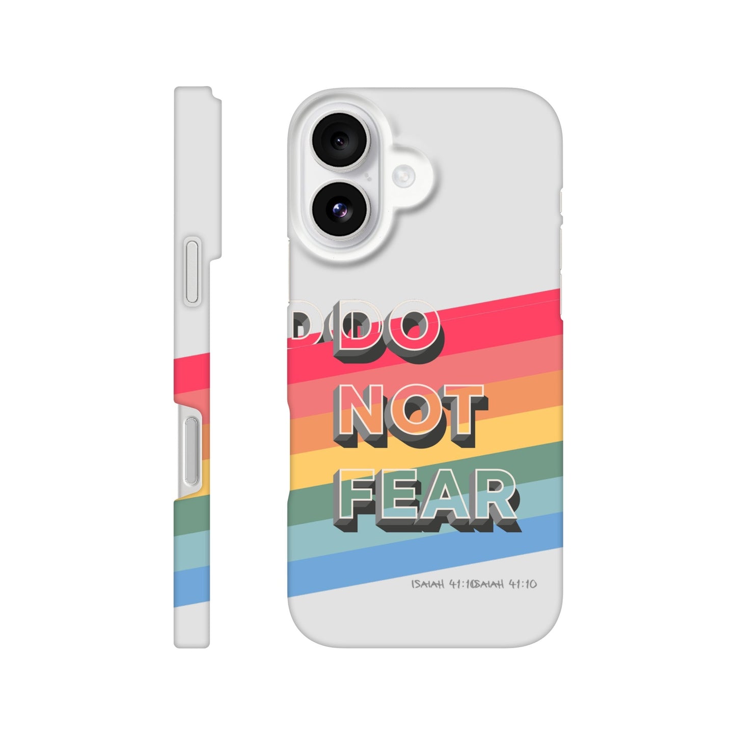 Do not fear. Isaiah 41 verse 10. Christian phone case. - The Christian Poster Company