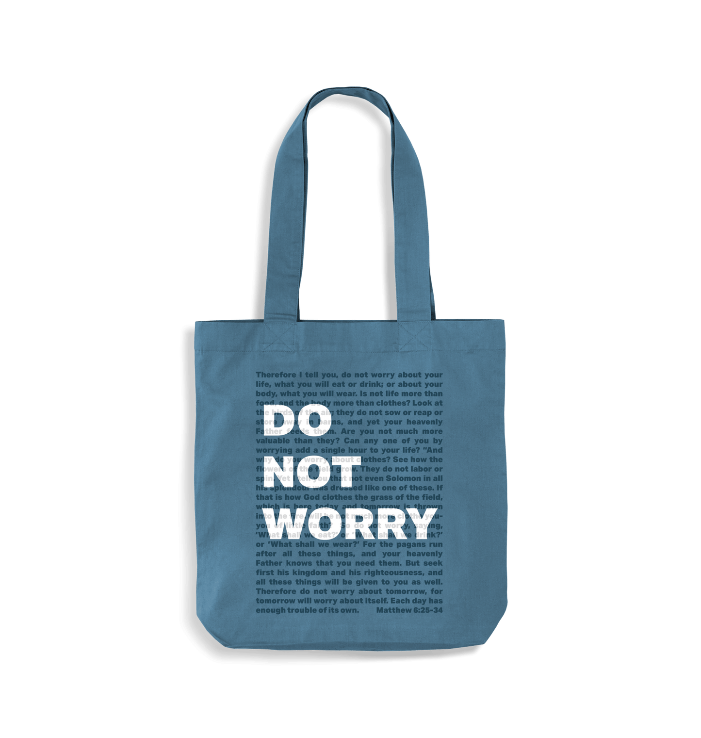 Do not worry. Organic cotton tote bag. Matthew 6 - The Christian Poster Company