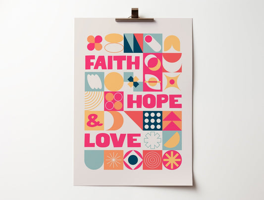 Faith, Hope and Love poster. Christian wall art. - The Christian Poster Company