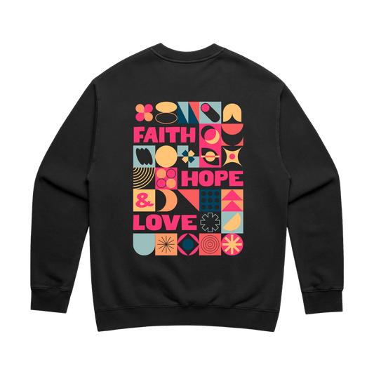 Faith, hope and love. Unisex back printed sweater. - The Christian Poster Company