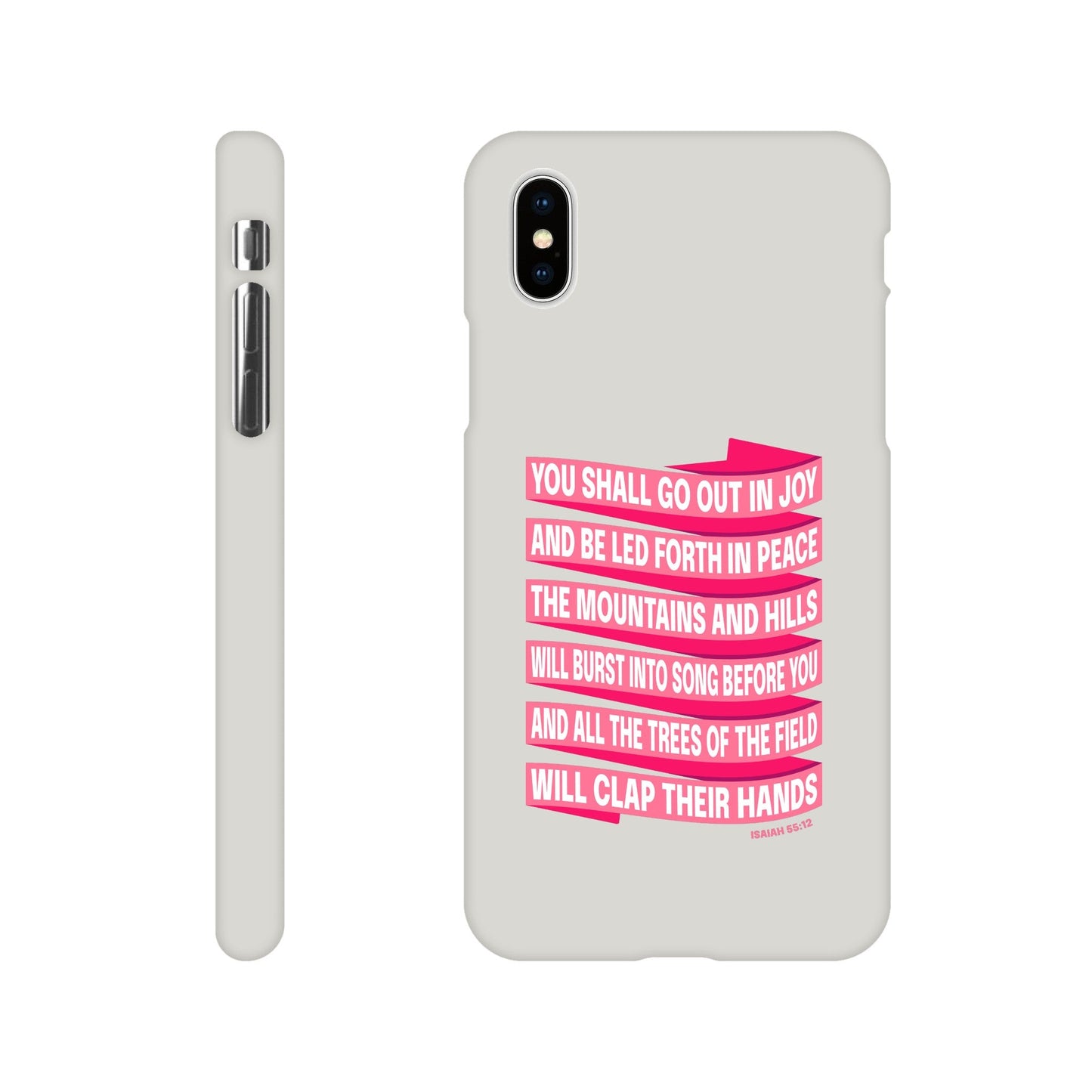 Isaiah 55 phone case. You will go out in joy and be led forth in peace. - The Christian Poster Company