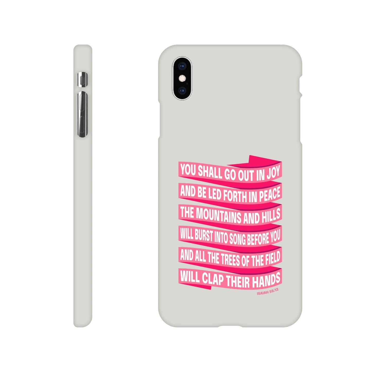 Isaiah 55 phone case. You will go out in joy and be led forth in peace. - The Christian Poster Company