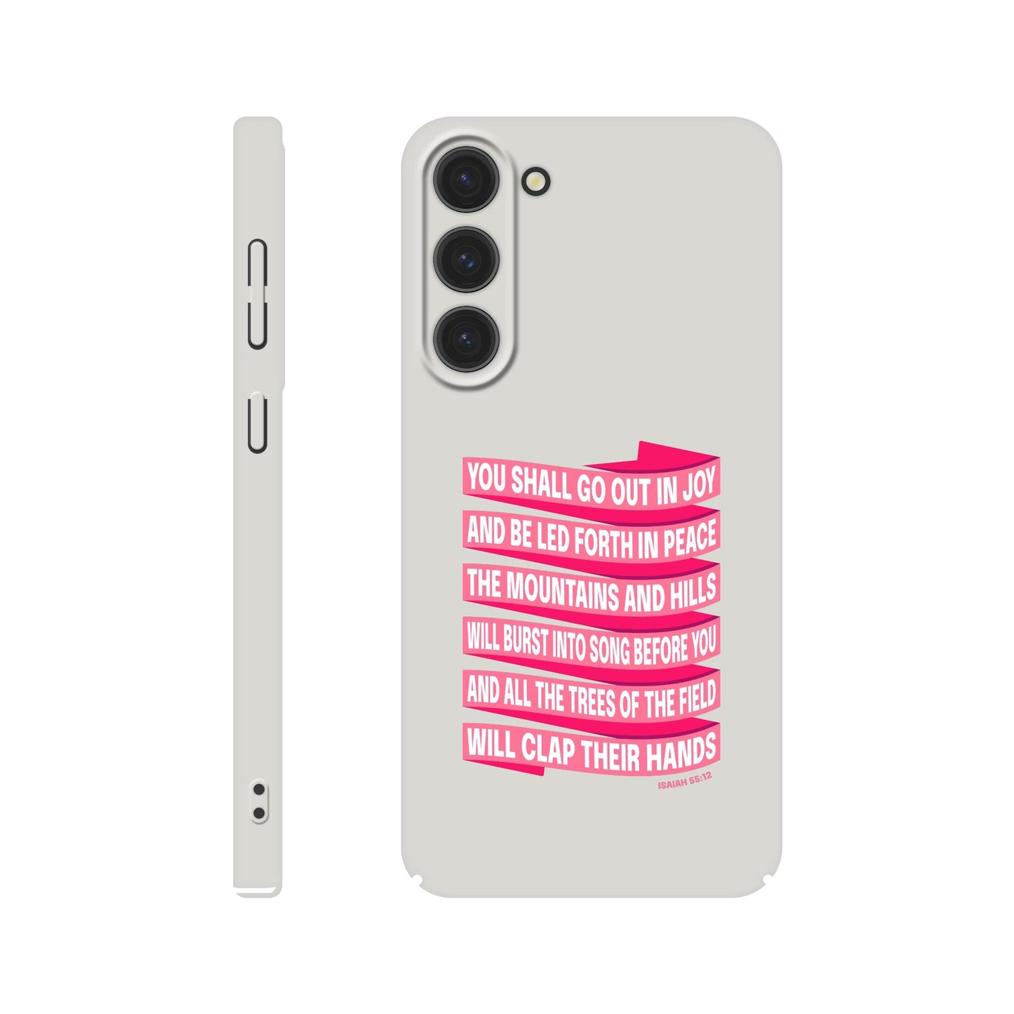 Isaiah 55 phone case. You will go out in joy and be led forth in peace. - The Christian Poster Company
