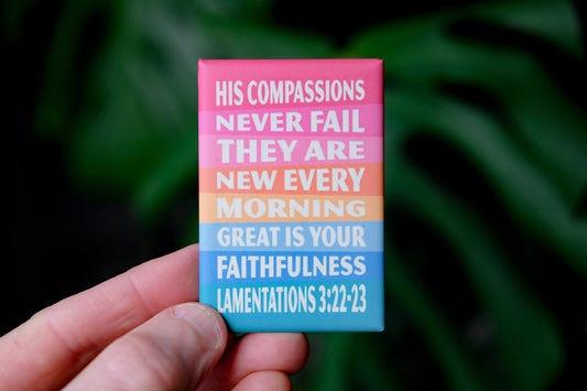 Lamentations 3. His compassions never fail magnet - The Christian Poster Company