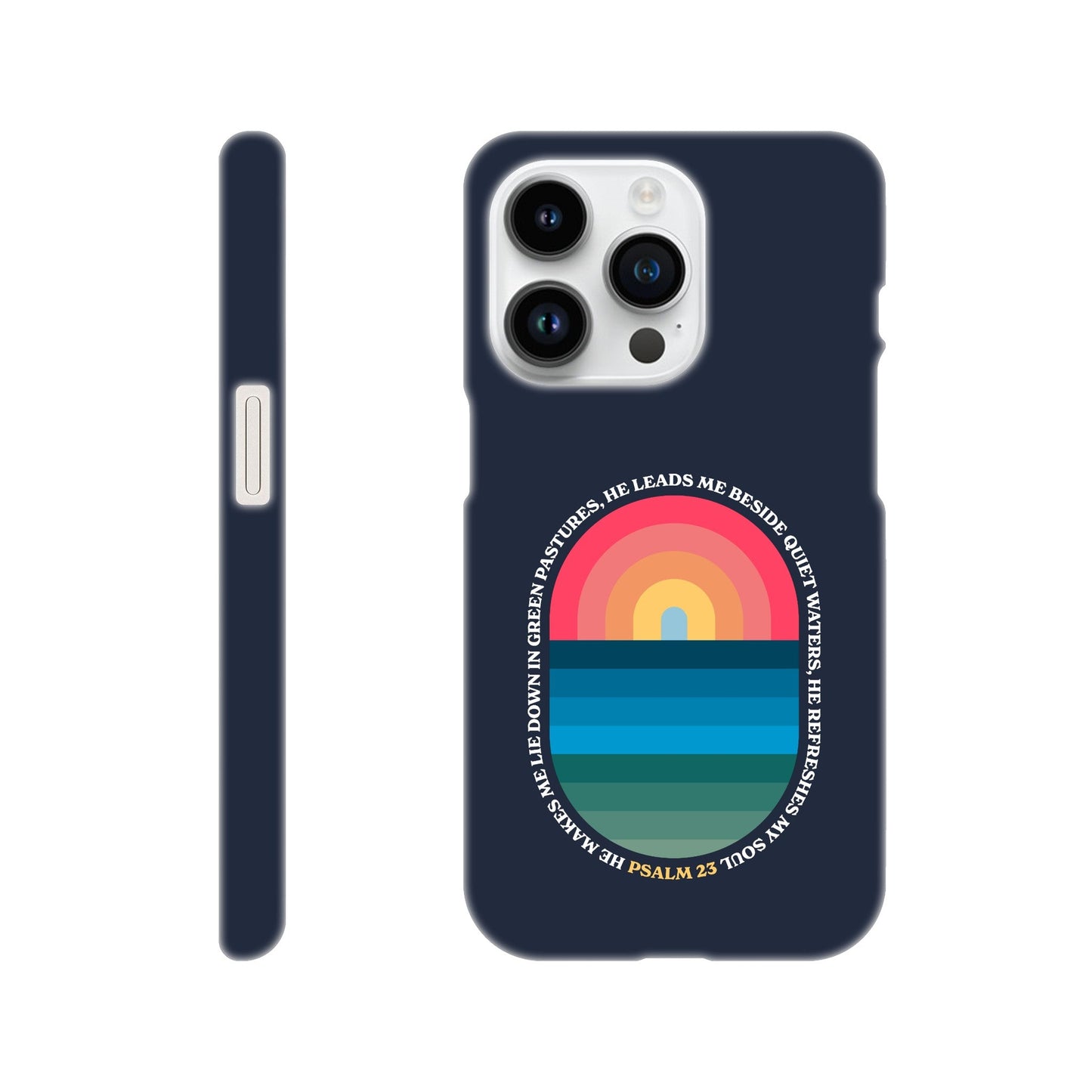 Psalm 23 phone case. He refreshes my soul - The Christian Poster Company