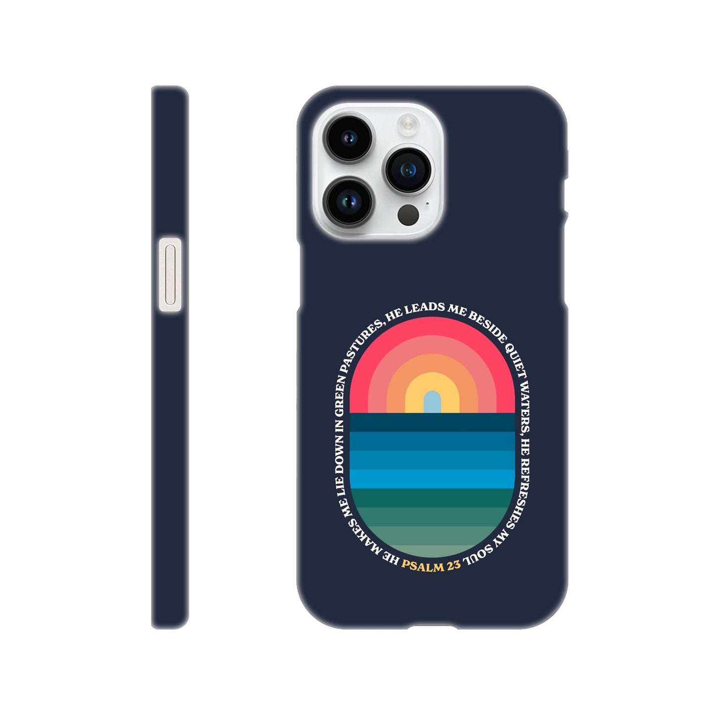 Psalm 23 phone case. He refreshes my soul - The Christian Poster Company