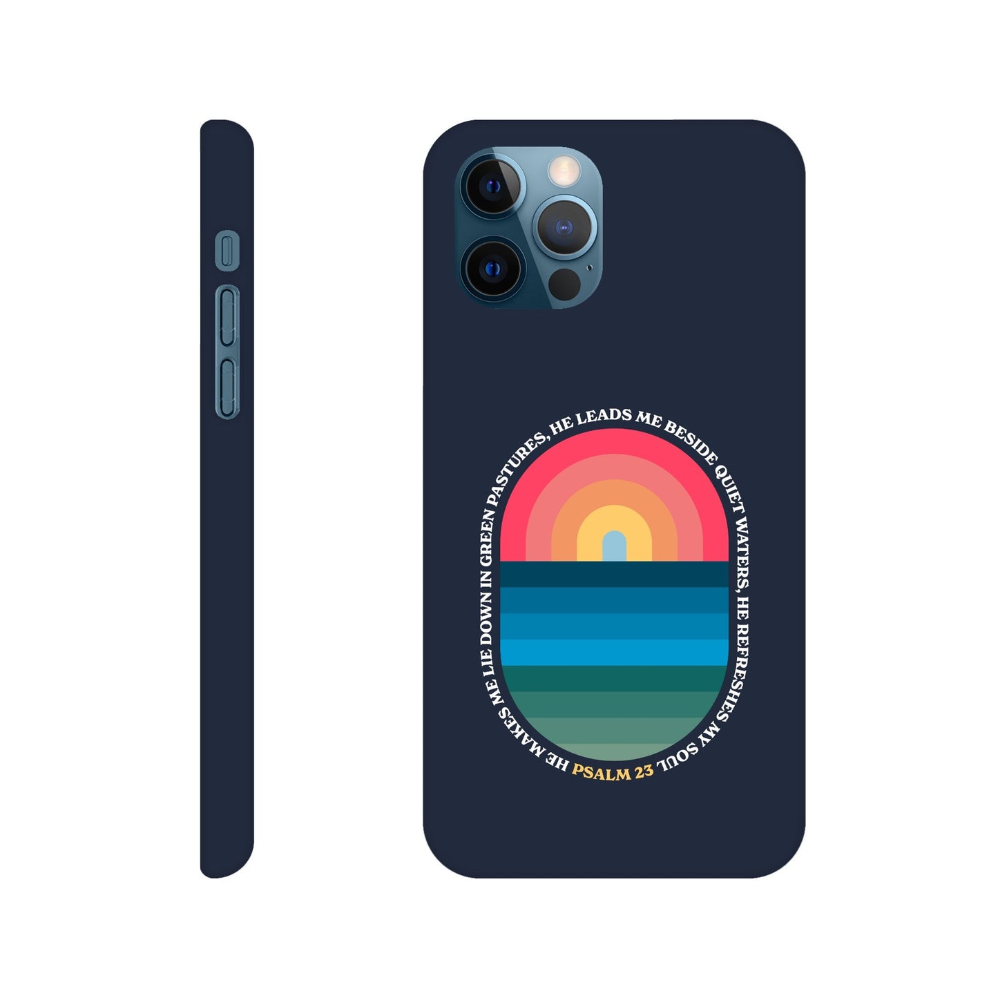 Psalm 23 phone case. He refreshes my soul - The Christian Poster Company
