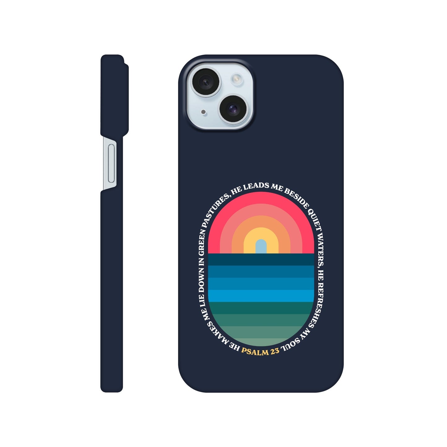 Psalm 23 phone case. He refreshes my soul - The Christian Poster Company