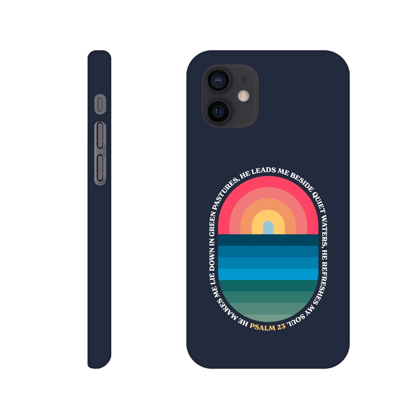 Psalm 23 phone case. He refreshes my soul - The Christian Poster Company