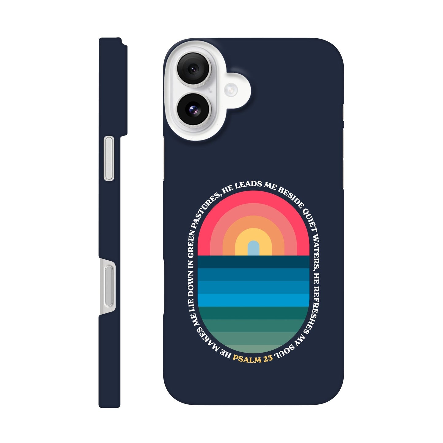 Psalm 23 phone case. He refreshes my soul - The Christian Poster Company
