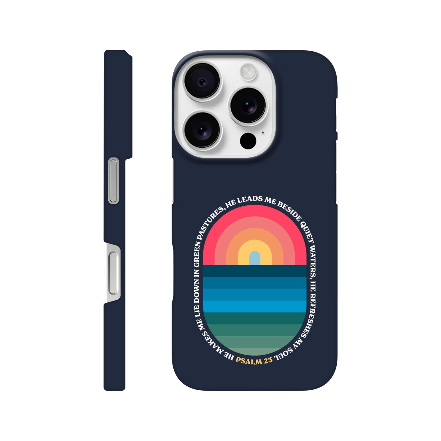 Psalm 23 phone case. He refreshes my soul - The Christian Poster Company