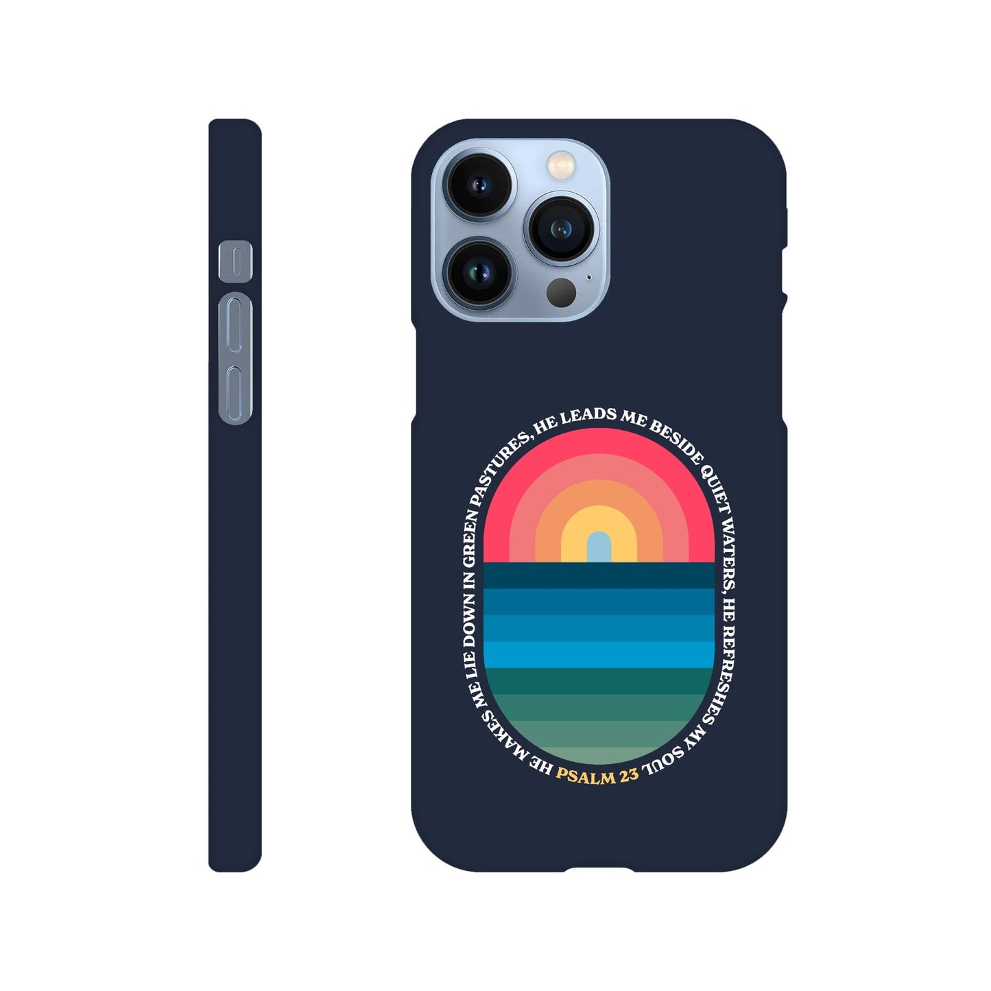Psalm 23 phone case. He refreshes my soul - The Christian Poster Company
