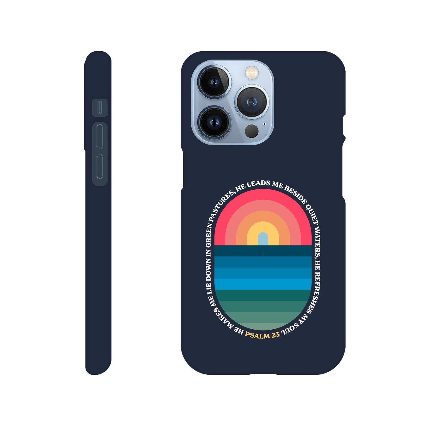 Psalm 23 phone case. He refreshes my soul - The Christian Poster Company