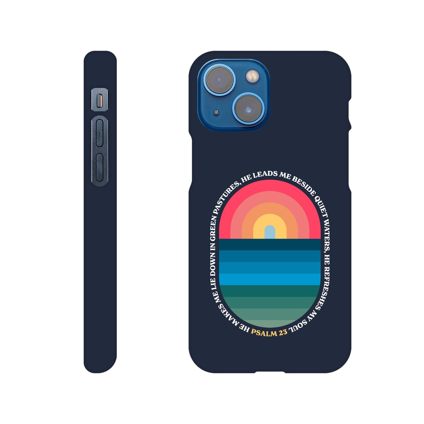 Psalm 23 phone case. He refreshes my soul - The Christian Poster Company