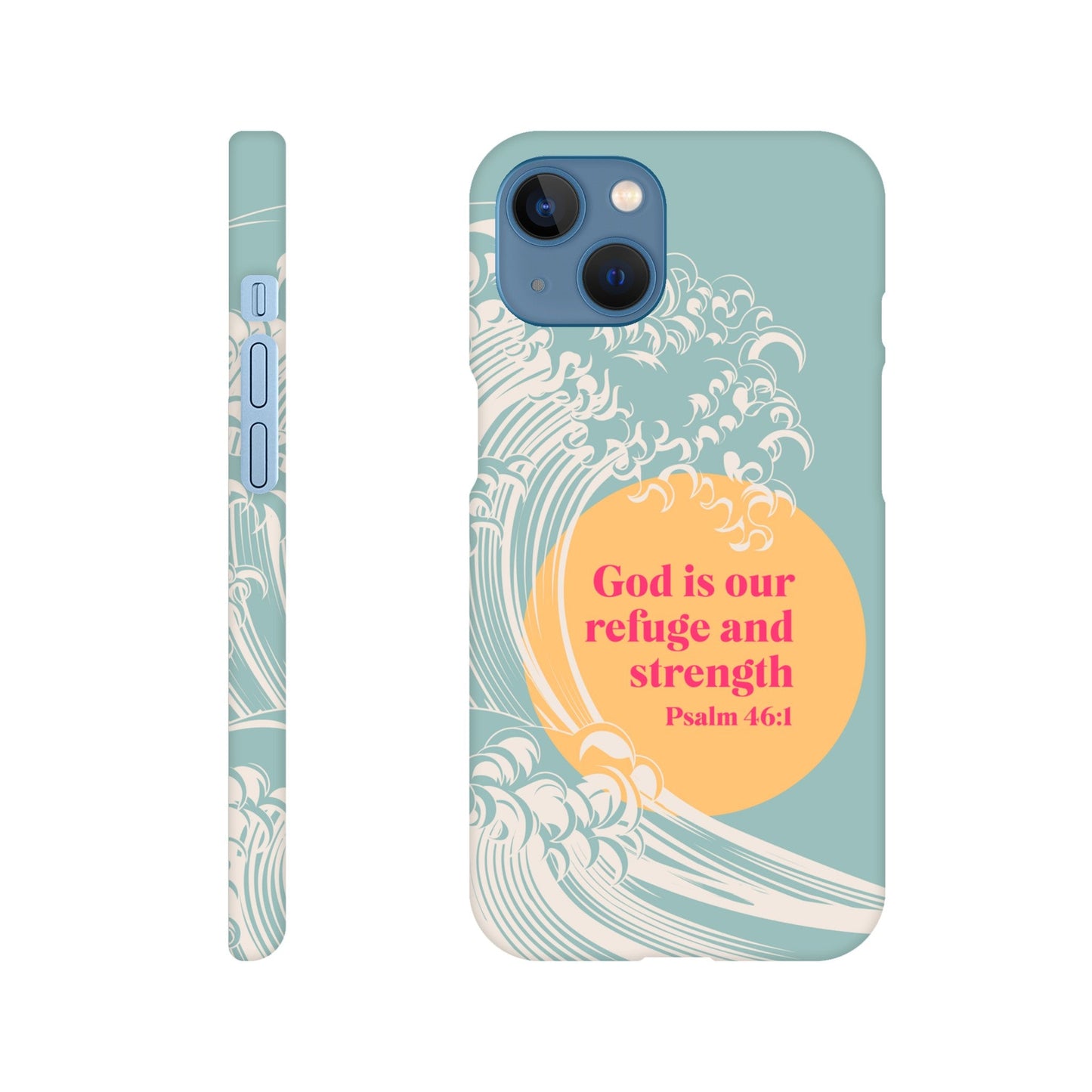 Psalm 46 verse 1 phone case. God is our refuge and strength - The Christian Poster Company
