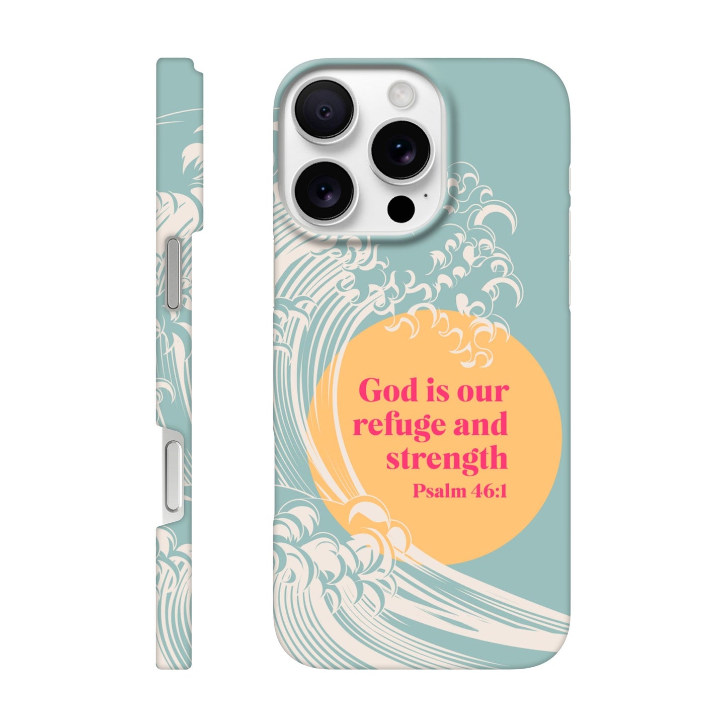 Psalm 46 verse 1 phone case. God is our refuge and strength - The Christian Poster Company