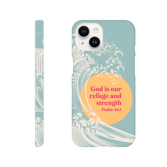 Psalm 46 verse 1 phone case. God is our refuge and strength - The Christian Poster Company