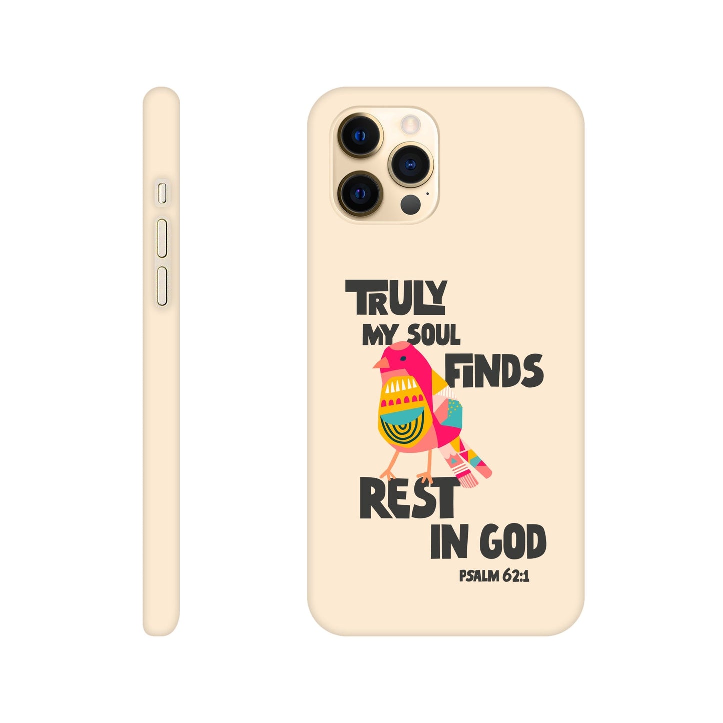 Psalm 62:1 phone case. Truly my soul finds rest in God - The Christian Poster Company