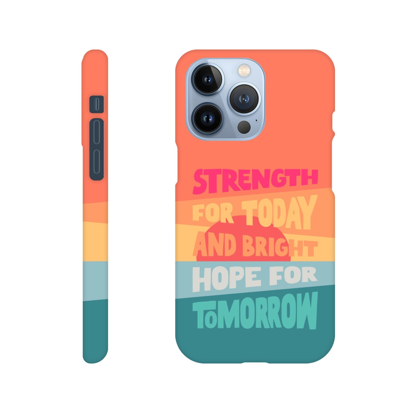 Strength for today phone case. - The Christian Poster Company
