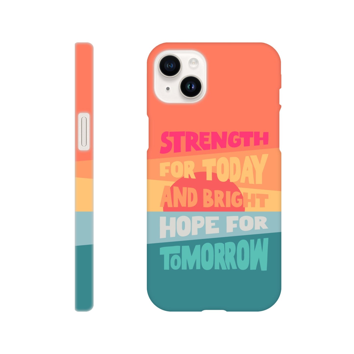 Strength for today phone case. - The Christian Poster Company
