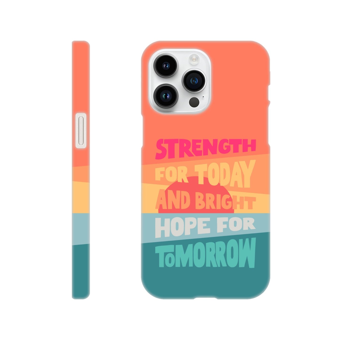 Strength for today phone case. - The Christian Poster Company
