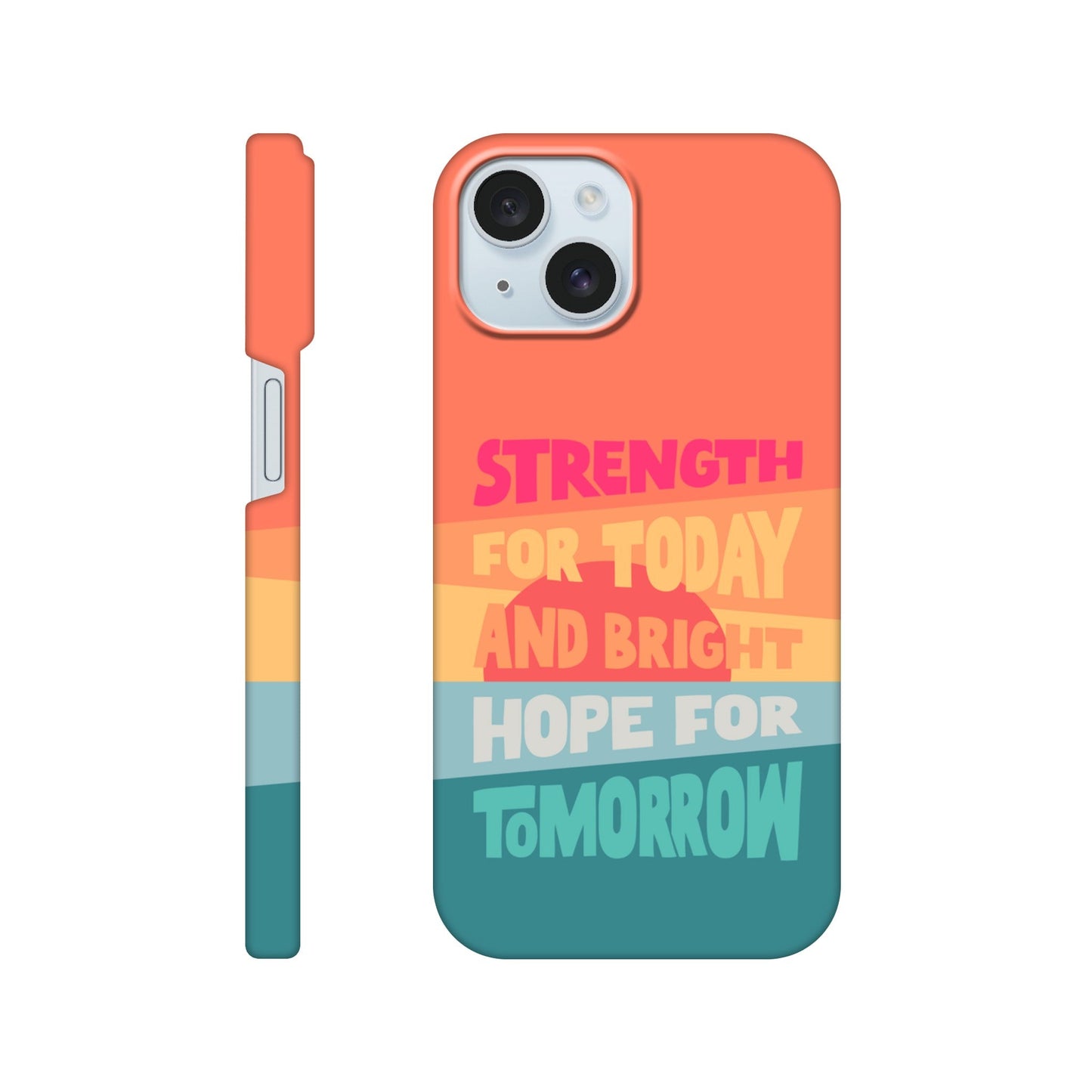 Strength for today phone case. - The Christian Poster Company