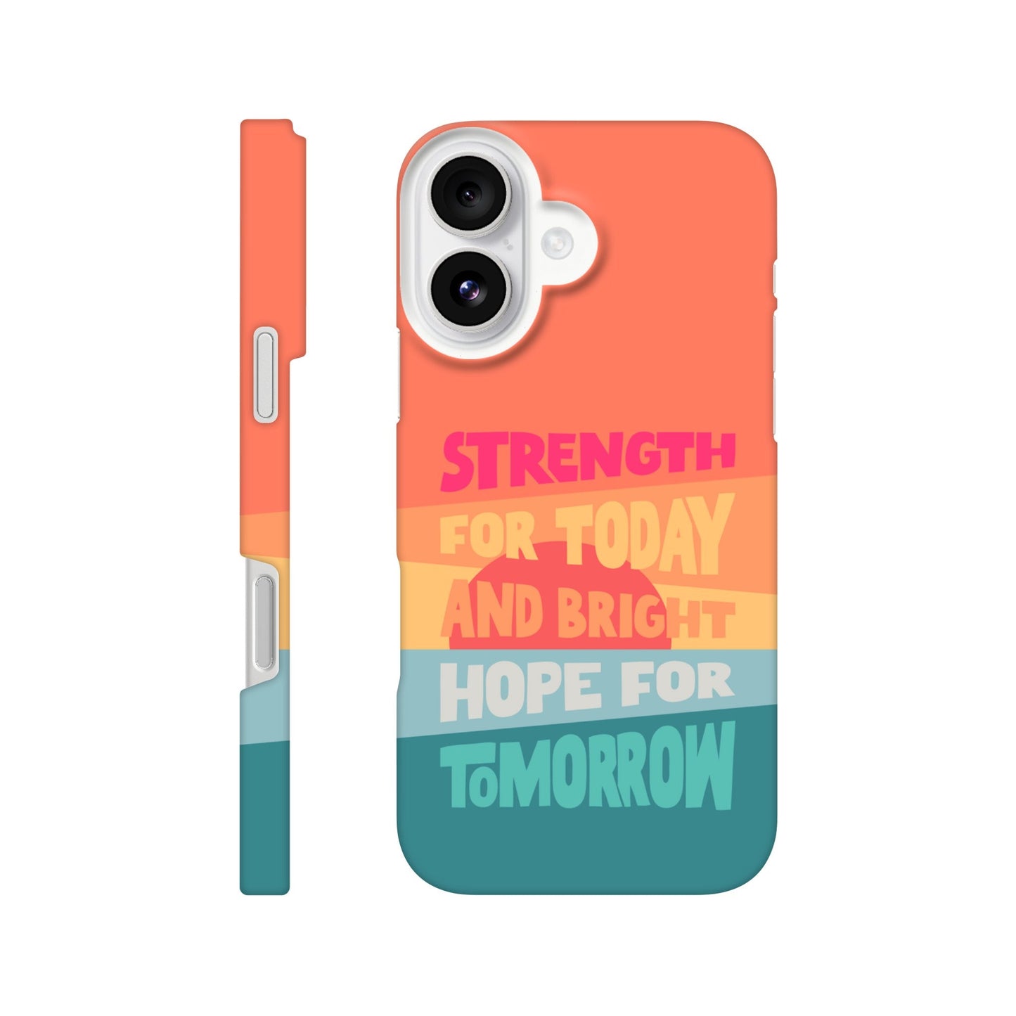 Strength for today phone case. - The Christian Poster Company