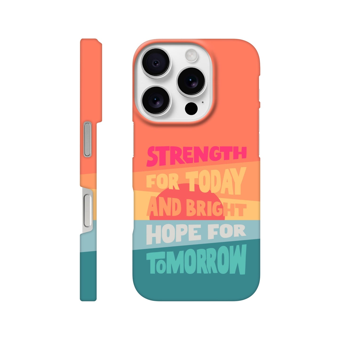 Strength for today phone case. - The Christian Poster Company