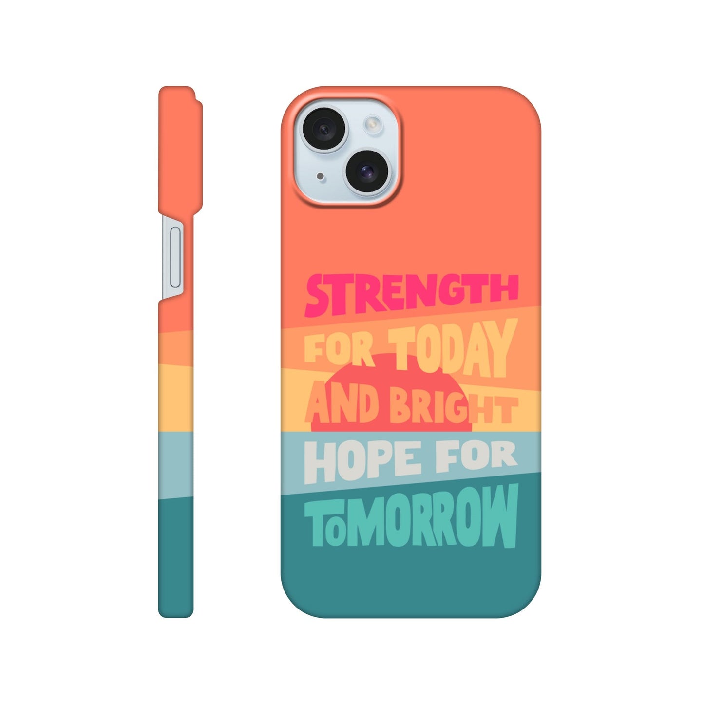 Strength for today phone case. - The Christian Poster Company