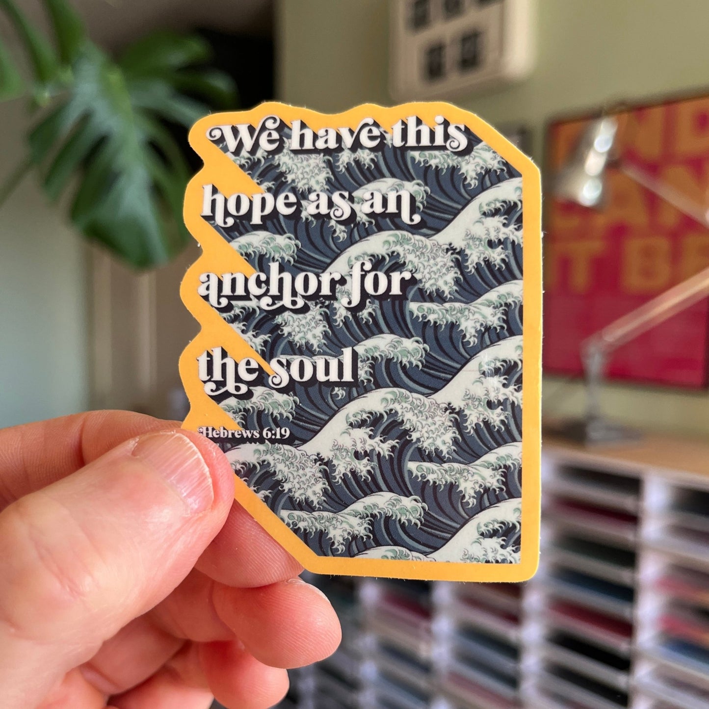 We have this hope. Eco - vinyl sticker. Hebrews 6 verse 19 - The Christian Poster Company