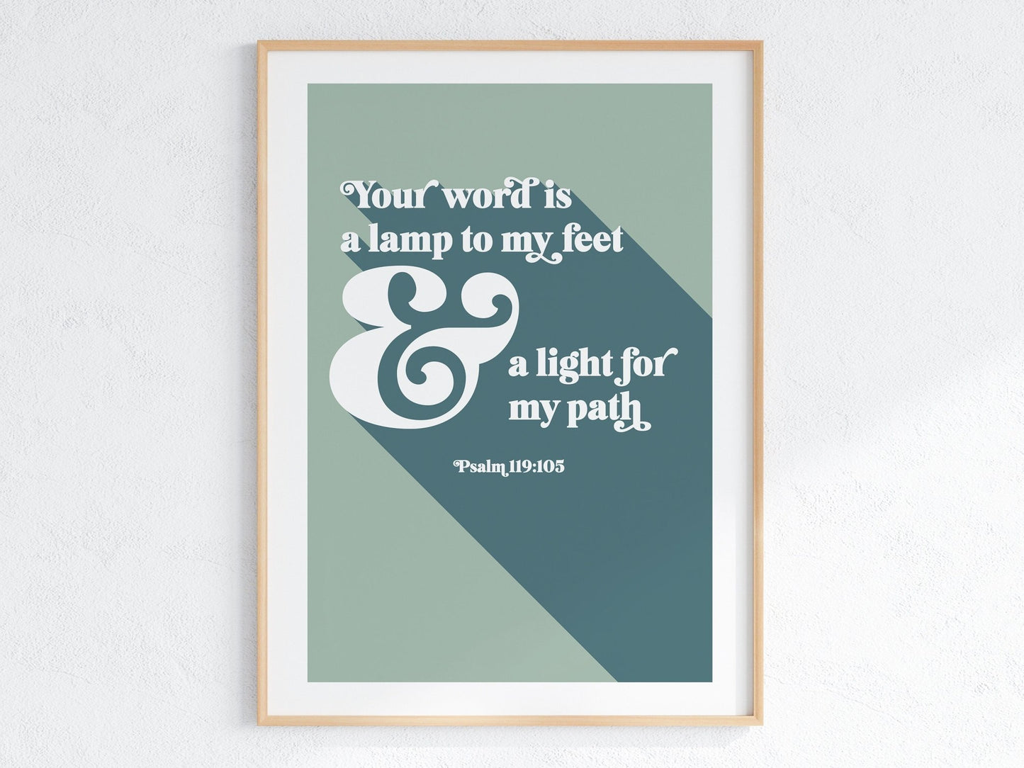 Psalm 119 poster, Your word is a lamp to my feet print. - The Christian Poster Company