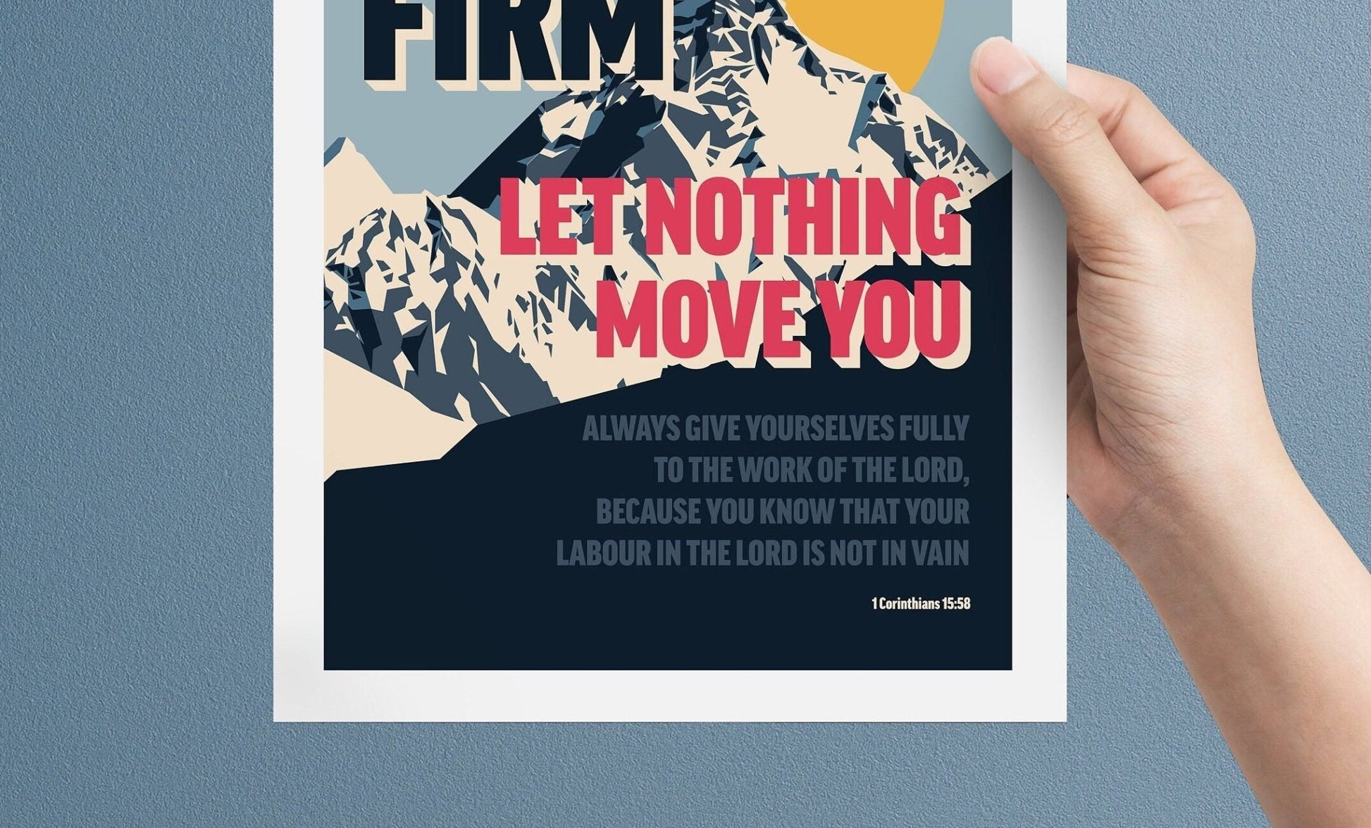 1 Corinthians 15 verse 58 poster. 'Stand Firm'. - The Christian Poster Company