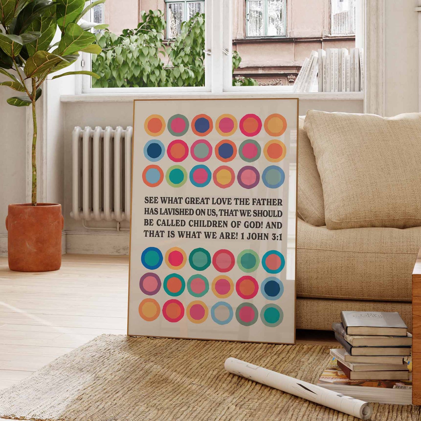 See what great love the Father has lavished on us. 1 John 3 verse 1 poster