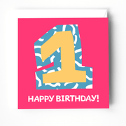 Colorful birthday card featuring a large number one and the text 'HAPPY BIRTHDAY!' on a pink background.
