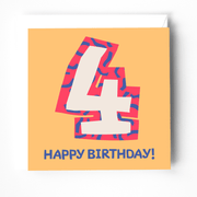 Colorful birthday card featuring a large number 4 and the text 'HAPPY BIRTHDAY!' on an orange background.