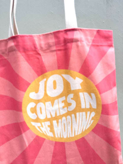 Joy Comes In The Morning tote bag