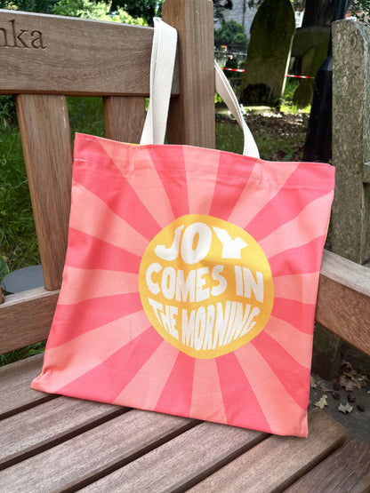 Joy Comes In The Morning tote bag