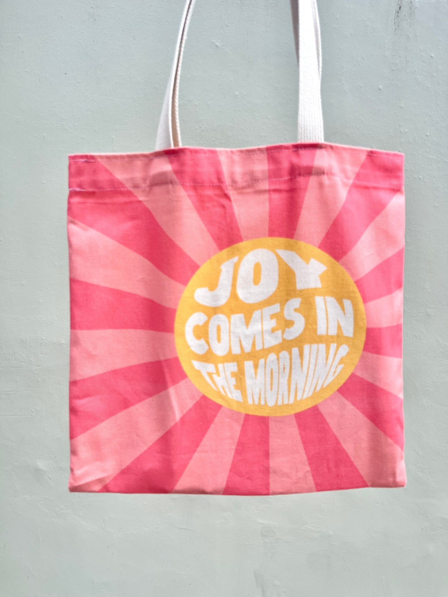 Joy Comes In The Morning tote bag
