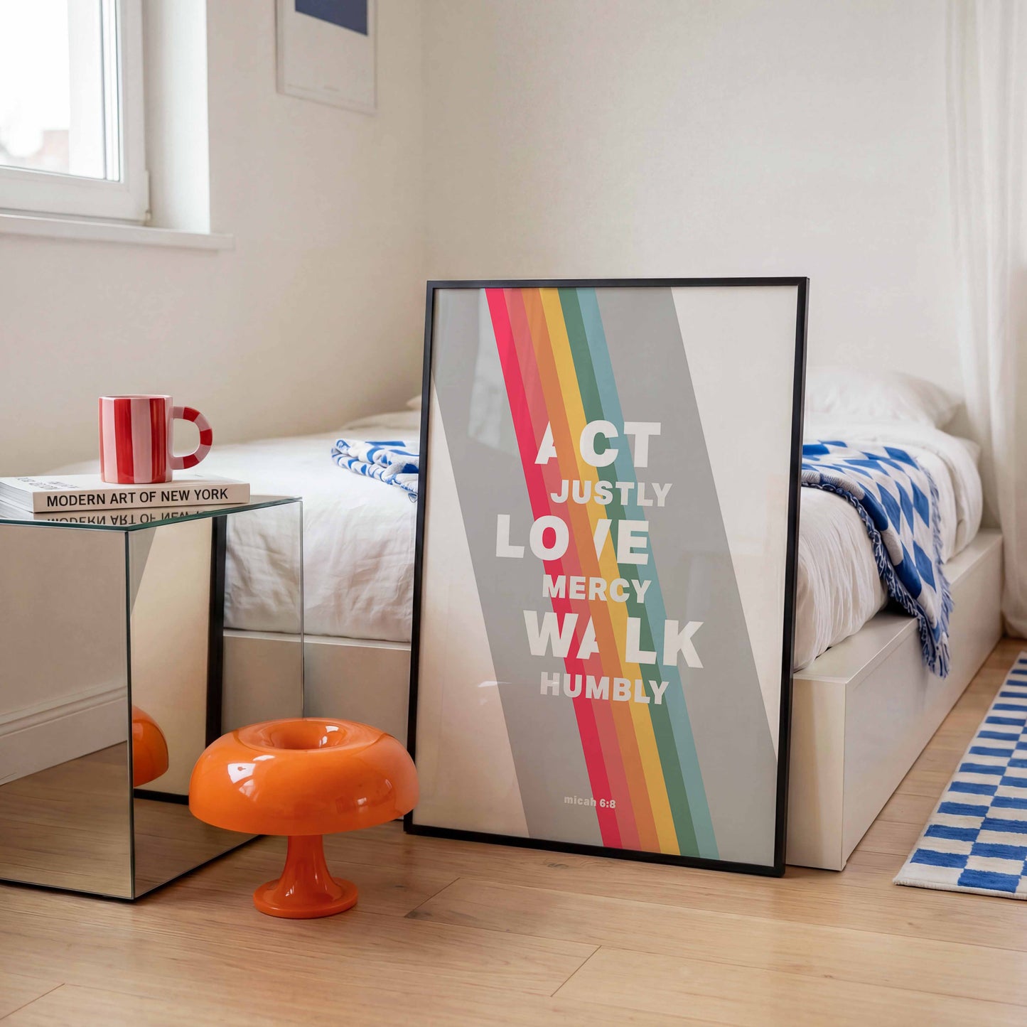 Act Justly, Love Mercy, Walk Humbly | Micah 6 verse 8 print