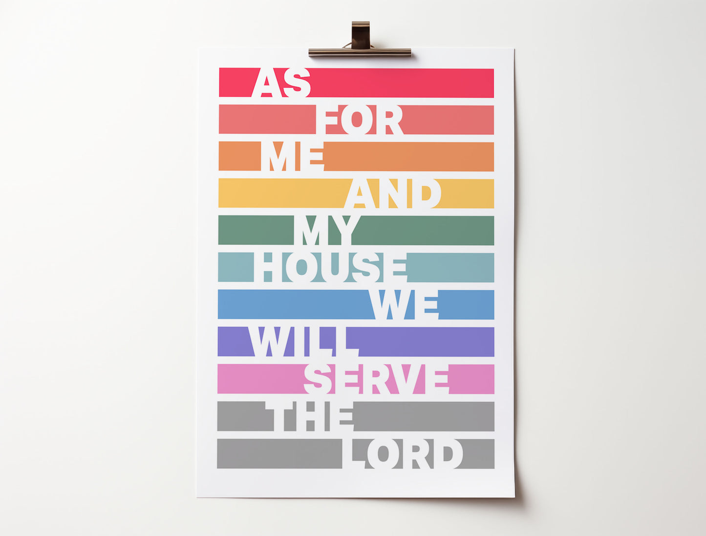 As for me and my house poster. Joshua 24 verse 15.
