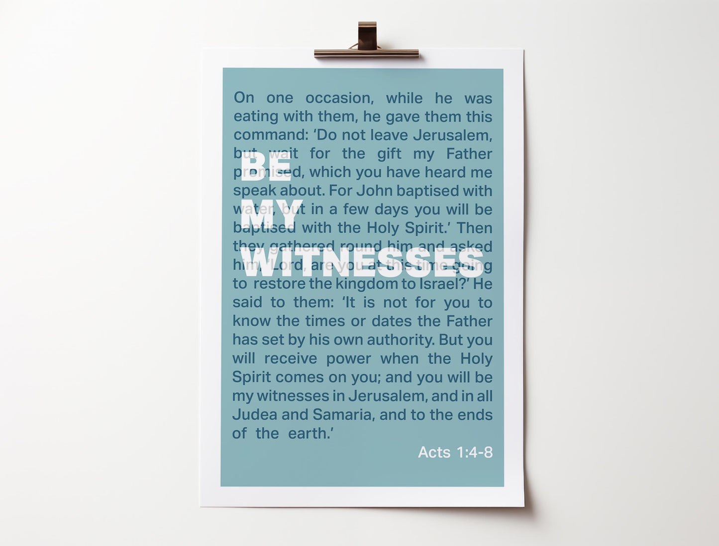 Acts 1 poster. 'Be my witnesses'. Christian wall art