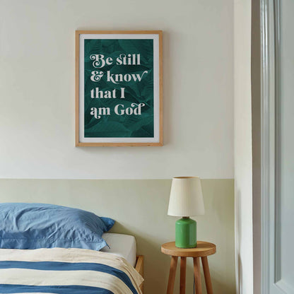 Be Still and Know that I am God botanical poster. Psalm 46 verse 10.