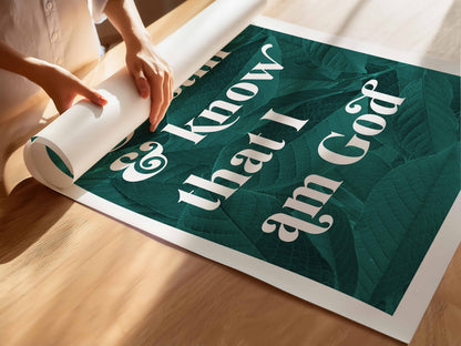 Be Still and Know that I am God botanical poster. Psalm 46 verse 10.