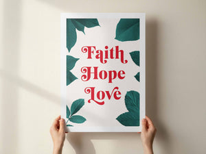 Faith Hope and Love poster