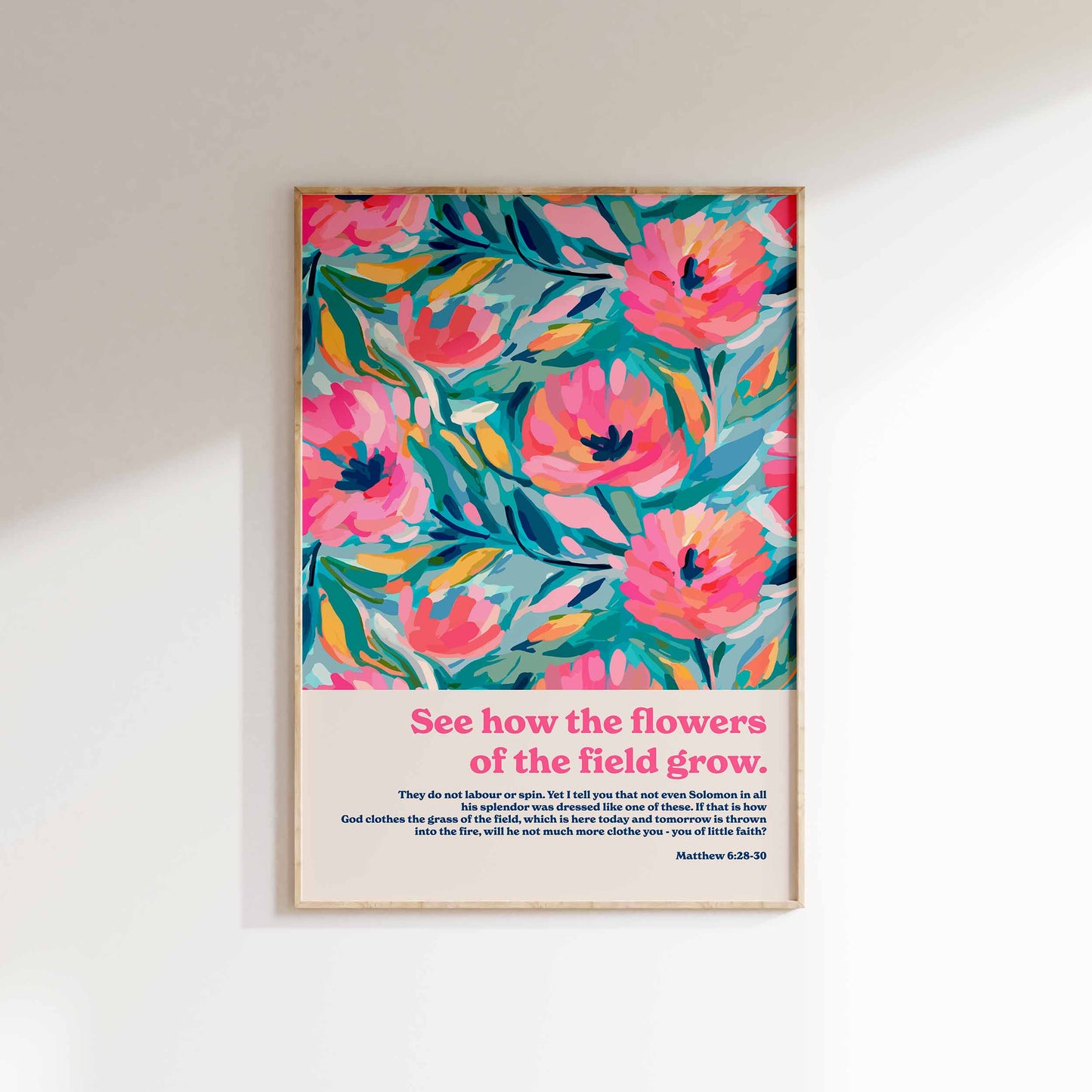 See how the flowers grow (Matthew 6). Bible verse poster.