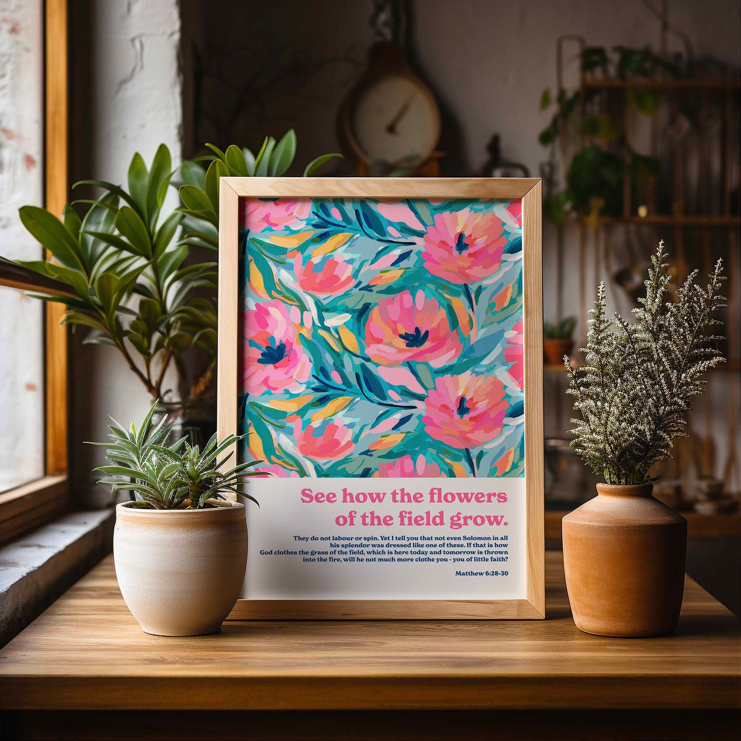 See how the flowers grow (Matthew 6). Bible verse poster.
